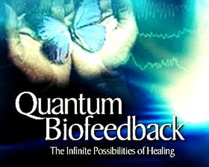 Quantum Biofeedback & Bioresonce, the Energetic Medicine of the future!